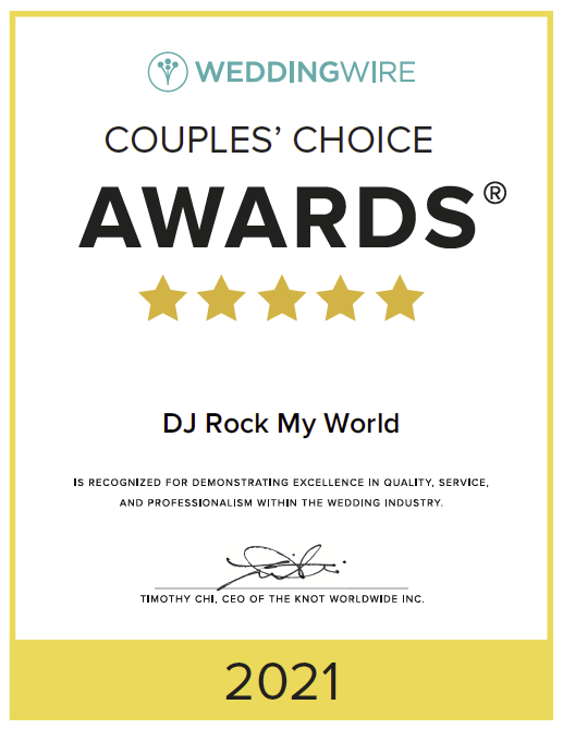 WeddingWire Couples' Choice Award 2021 Winner - DJ Rock My World WeddingWire Couples' Choice Award 2021 Winner - DJ Rock My World