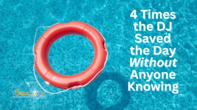 4 Times the DJ Saved the Day Without Anyone Knowing - DJ Rock My World