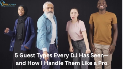 5 Guest Types Every DJ Has Seen—and How I Handle Them Like a Pro - DJ Rock My World