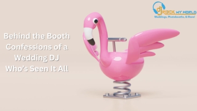 Behind the Booth Confessions of a Wedding DJ Who’s Seen It All - DJ Rock My World