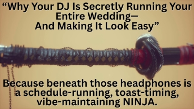 “Why Your DJ Is Secretly Running Your Entire Wedding“And Making It Look Easy� - DJ Rock My World