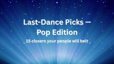 End-With-a-Banger: 15 Last-Dance Wedding Closers—Pop Edition