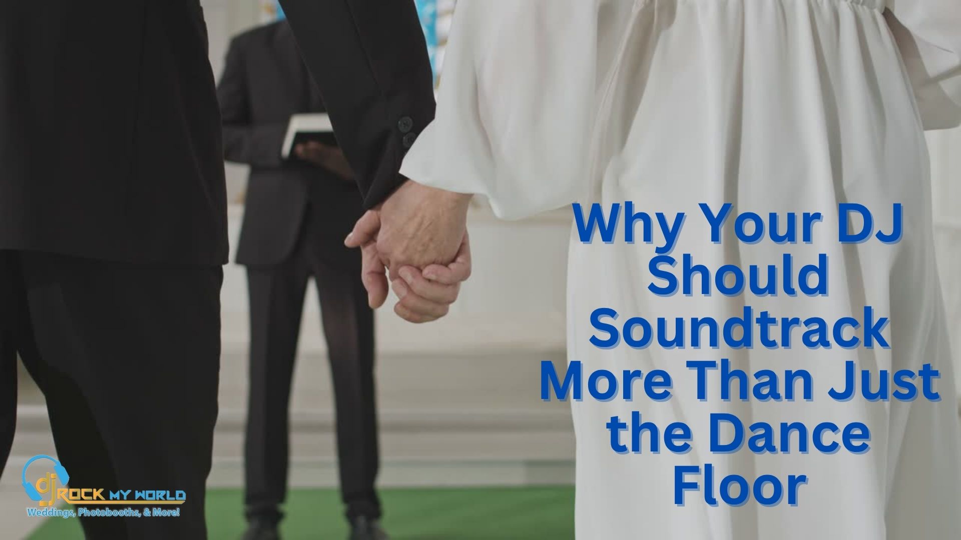Why Your DJ Should Soundtrack More Than Just the Dance Floor