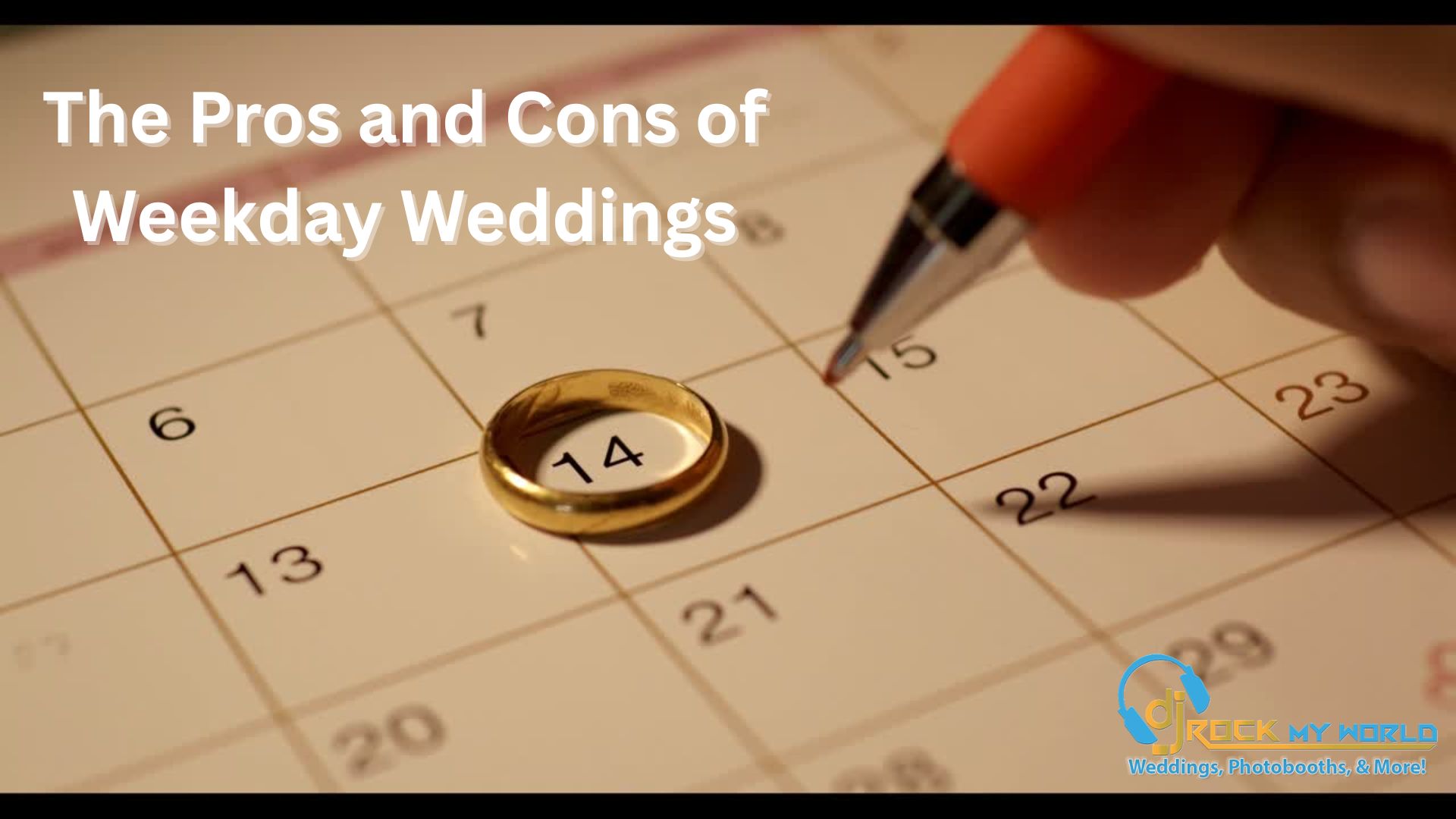 The Pros and Cons of Weekday Weddings