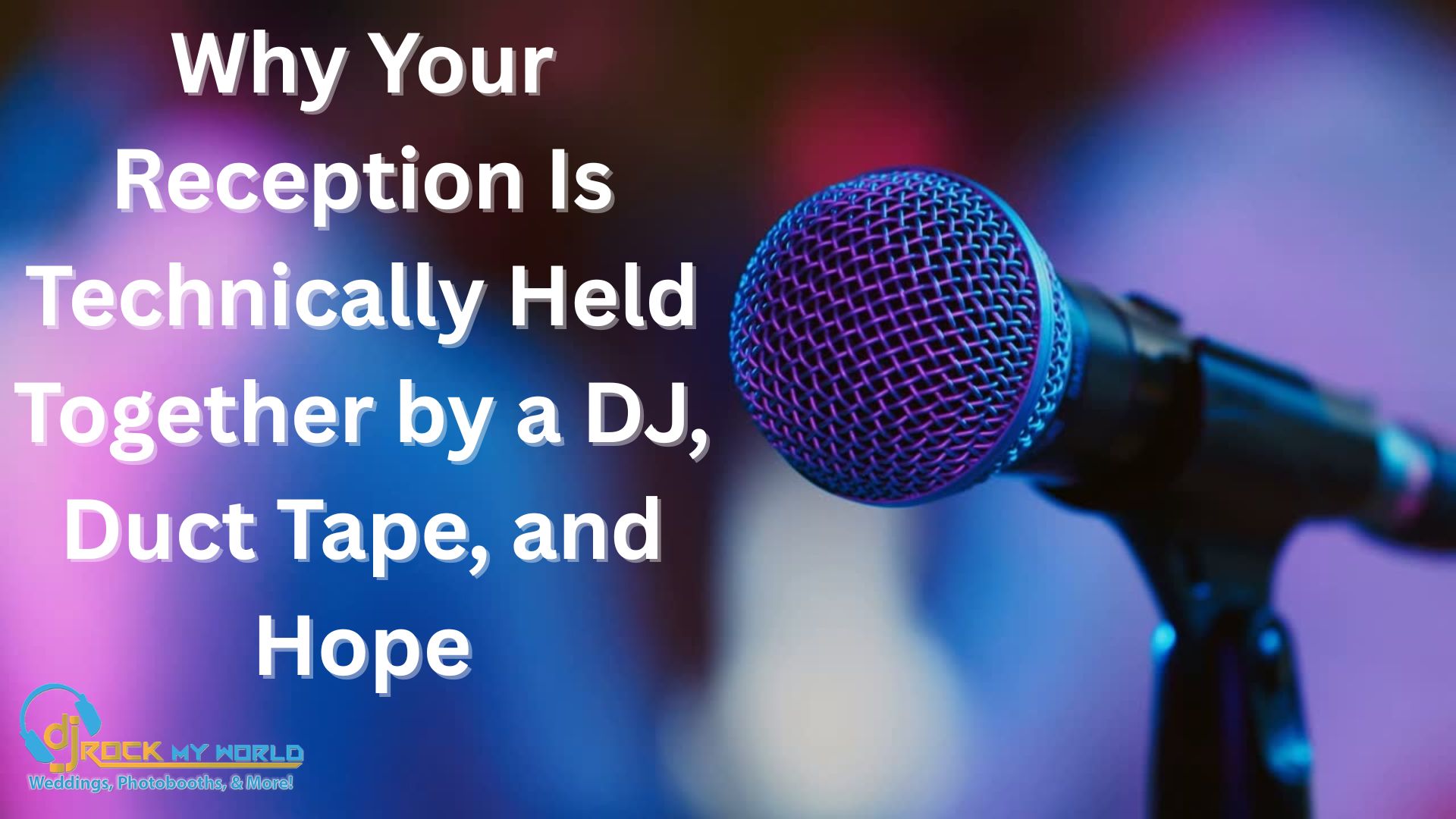 ??? Why Your Reception Is Technically Held Together by a DJ, Gaff Tape, and Hope