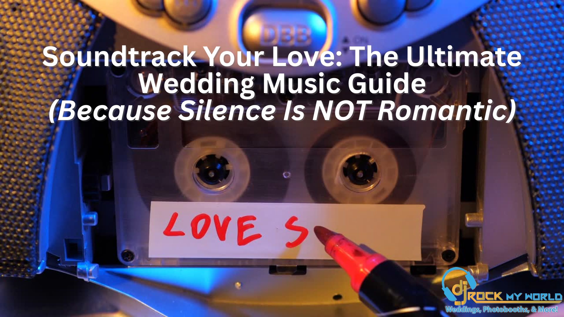 Soundtrack Your Love: The Ultimate Wedding Music Guide (Because Silence Is NOT Romantic)